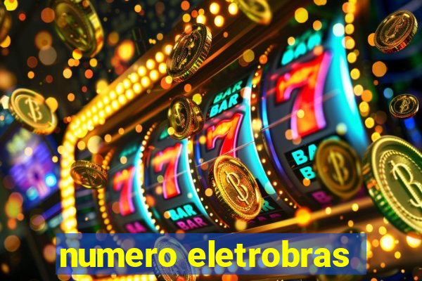 numero eletrobras